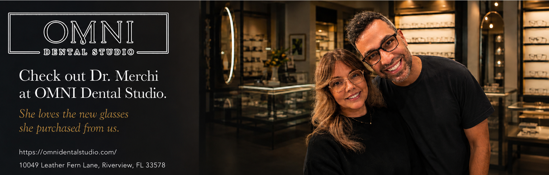Dr. Merchi and a client at OMNI Dental Studio, both wearing frames from Designing Eyes
